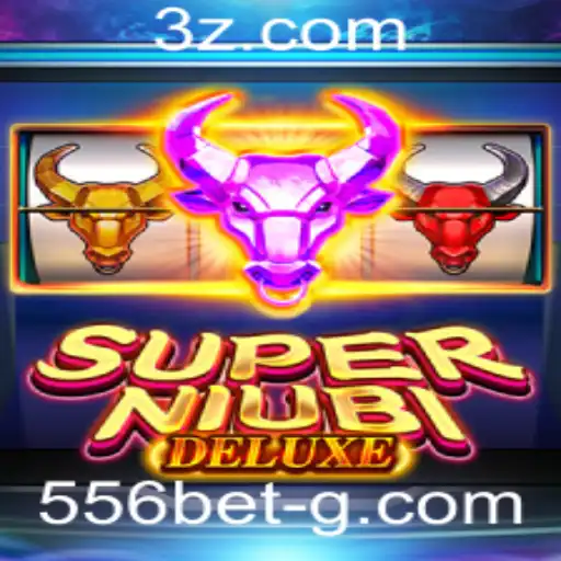 Descubra o Mundo Empolgante de SuperNiubiDeluxe e o Impacto Atual de 556bet