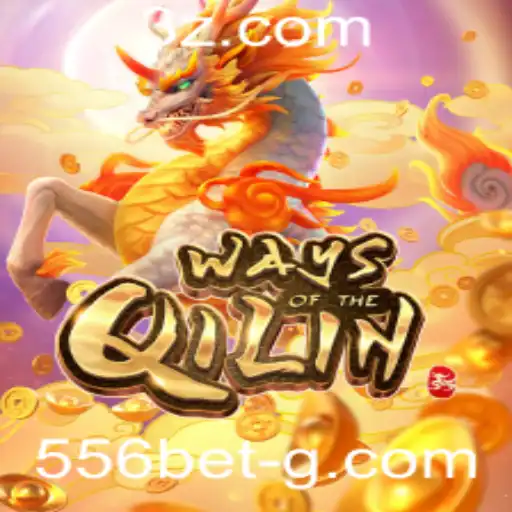 Descubra os Segredos de WaysoftheQilin e a Plataforma 556bet